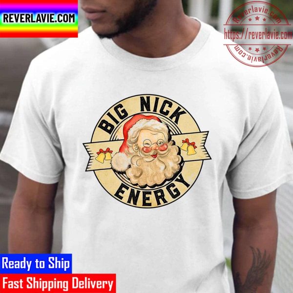 Big Nick Energy Santa Claus Wink Christmas Unisex T-Shirt