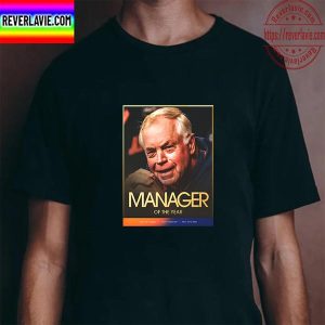Buck Showalter Is The 2022 NL Manager Of The Year Unisex T-Shirt