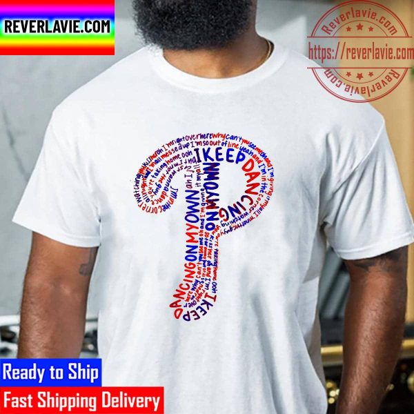 Dancing On My Own Phillies Unisex T-Shirt