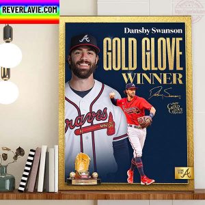 Dansby Swanson Atlanta Braves 2022 Rawlings Gold Glove Award Winner Home Decor Poster Canvas