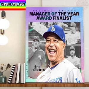Dave Roberts NL Manager Of The Year Finalist Los Angeles Dodgers MLB Home Decor Poster Canvas