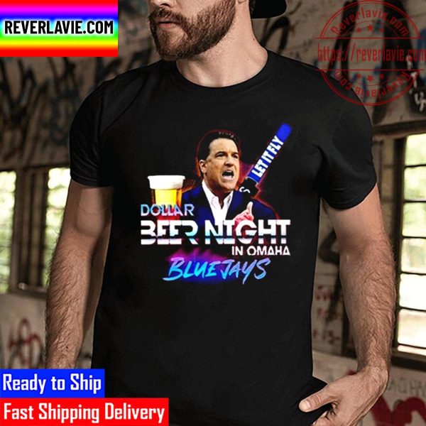 Dollar Beer in Omaha Blue Jays Unisex T-Shirt