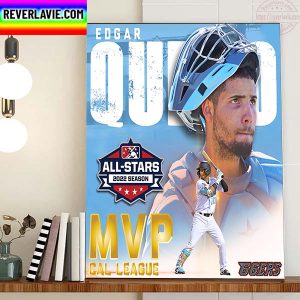 Edgar Quero MVP Of The Cal League And Class A All Star Teams Home Decor Poster Canvas