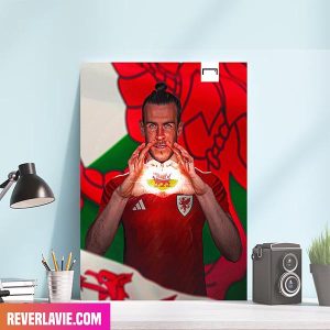 Gareth Bale Always Delivers For His Country FIFA World Cup 2022 Poster