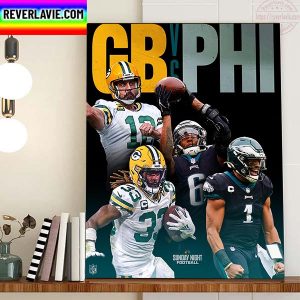 Green Bay Packers Vs Philadelphia Eagles NFL On SNF Home Decor Poster Canvas