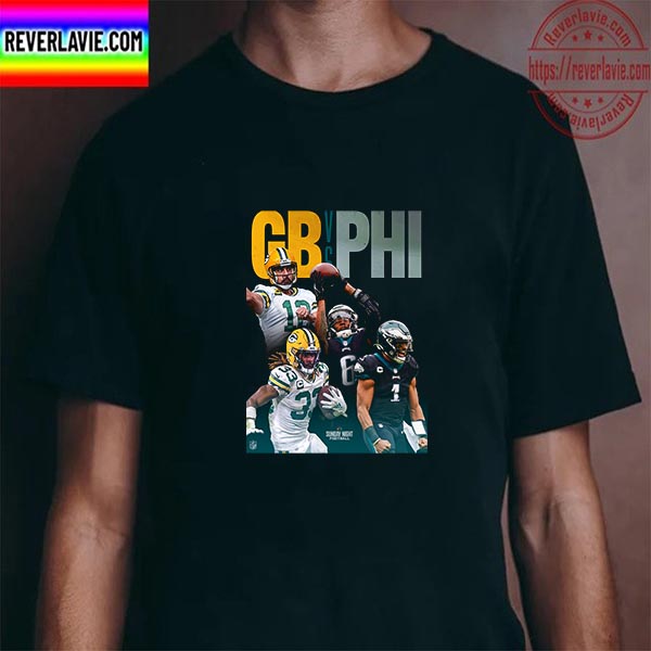 Green Bay Packers Vs Philadelphia Eagles NFL On SNF Unisex T-Shirt Green Bay Packers Vs Philadelphia Eagles NFL On SNF Unisex T-Shirt