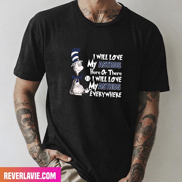Grinch x Houston Astros My Astros Everywhere Style T-Shirt Grinch x Houston Astros My Astros Everywhere Style T-Shirt
