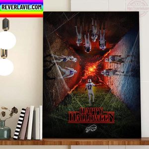 Happy Halloween X Stranger Things X Buffalo Bills NFL The Upside Down Home Decor Poster Canvas
