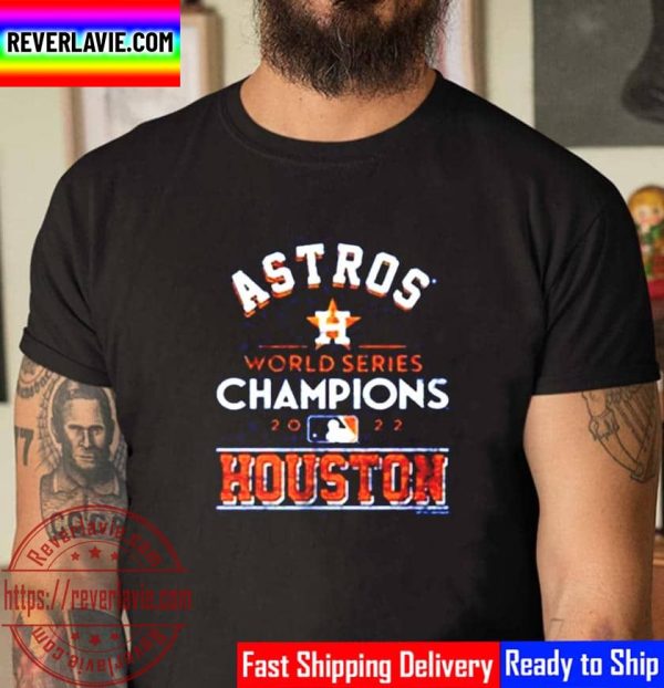Houston Astros 2022 MLB World Series Champions Unisex T-Shirt
