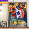 Houston Astros Are 2022 World Champions Home Decor Poster Canvas