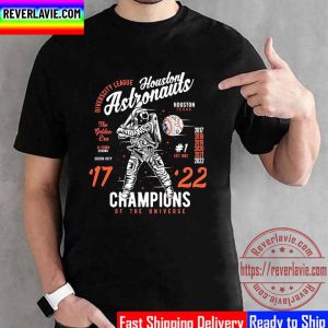 Houston Astros Are Champs 2017 2022 World Series Champions Unisex T-Shirt