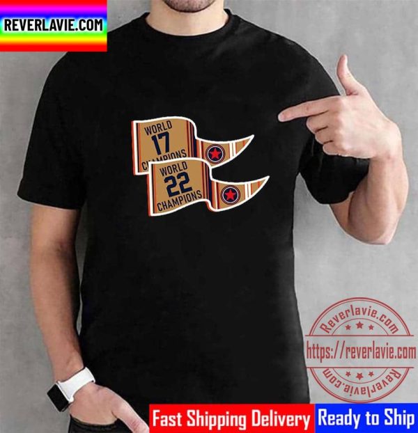 Houston Astros Are Champs World Series 2022 Champions Unisex T-Shirt
