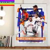 Houston Astros Are World Series Champions 2022 Of MLB Home Decor Poster Canvas