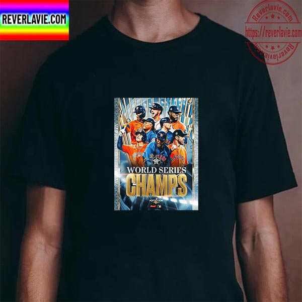 Houston Astros Are World Series Champions Unisex T-Shirt Houston Astros Are World Series Champions Unisex T-Shirt
