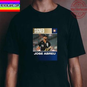 Houston Astros Signed 2020 American League MVP Jose Abreu Unisex T-Shirt