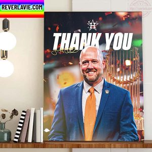 Houston Astros Thank You For The Everything Jim Crane Home Decor Poster Canvas