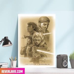 I Can Do Better – Ahsoka Tano Star Wars The Clone Wars Tales Of The Jedi Poster