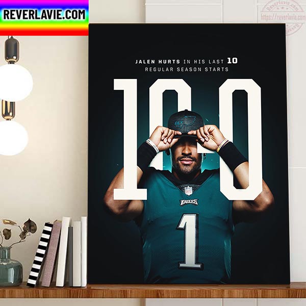 Jalen Hurts 10 Regular Season Starts Home Decor Poster Canvas Jalen Hurts 10 Regular Season Starts Home Decor Poster Canvas