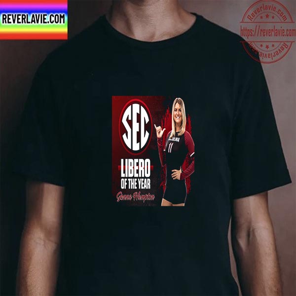 Jenna Hampton SEC Libero Of The Year Gamecock Volleyball Unisex T-Shirt Jenna Hampton SEC Libero Of The Year Gamecock Volleyball Unisex T-Shirt