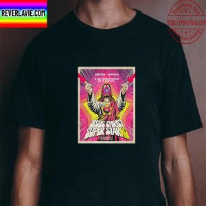 Jesus Christ Super Starro The James Gunn Musical Unisex T-Shirt