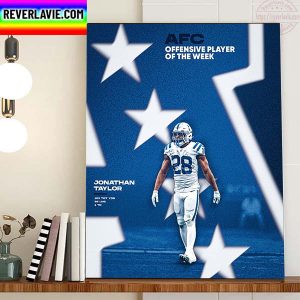 Jonathan Taylor Wins AFC Offensive Player Of The Week Home Decor Poster Canvas