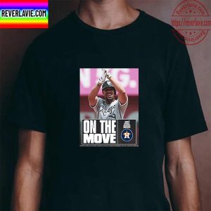 Jose Abreu On The Move Houston Astros MLB Unisex T-Shirt