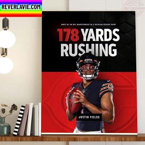 Justin Fields Most Rushing Yards By A QB With 178 Yards Rushing Home Decor Poster Canvas
