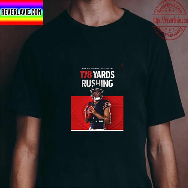 Justin Fields Most Rushing Yards By A QB With 178 Yards Rushing Unisex T-Shirt Justin Fields Most Rushing Yards By A QB With 178 Yards Rushing Unisex T-Shirt