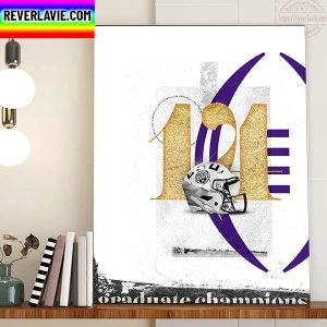 LSU Football Graduate Champions Home Decor Poster Canvas