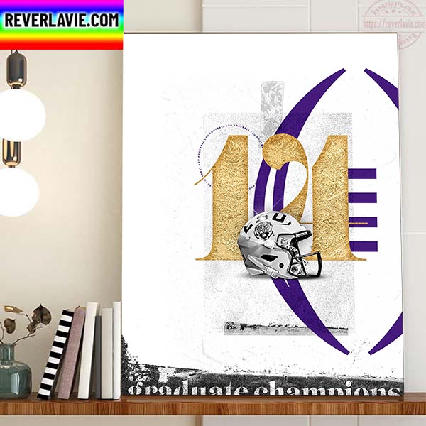 LSU Football Graduate Champions Home Decor Poster Canvas LSU Football Graduate Champions Home Decor Poster Canvas