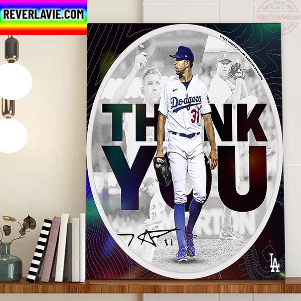 Los Angeles Dodgers Thank You For Everything Tyler Anderson Home Decor Poster Canvas Los Angeles Dodgers Thank You For Everything Tyler Anderson Home Decor Poster Canvas