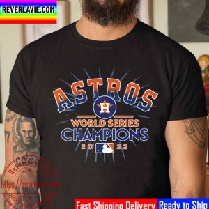 MLB Team Houston Astros Champions World Series Champions 2022 Unisex T-Shirt