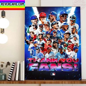 MLB Thank You Fans For Another Unforgettable Season Home Decor Poster Canvas