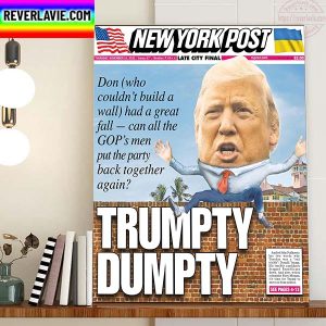 Major Announcement Trumpty Dumpty On Cover New York Post Home Decor Poster Canvas