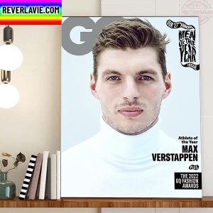 Max Verstappen Athlete Of The Year On Cover Star Of GQ Magazine Home Decor Poster Canvas