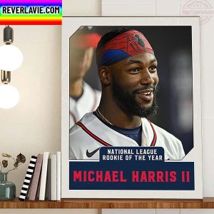 Michael Harris II Is The 2022 NL Rookie Of The Year Home Decor Poster Canvas