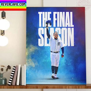 Miguel Cabrera 2023 The Final Season Home Decor Poster Canvas