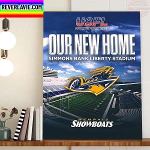 New Home Simmons Bank Liberty Stadium Of Memphis Showboats USFL Home Decor Poster Canvas