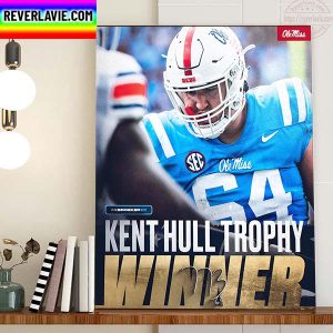 Nick Broeker Kent Hull Trophy Winner With Ole Miss Football Home Decor Poster Canvas