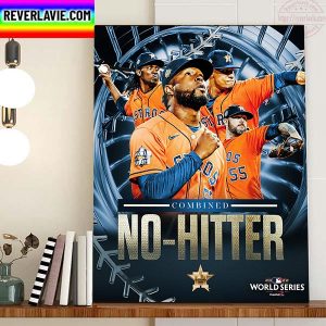 No Hitter Houston Astros In 2022 MLB World Series Home Decor Poster Canvas
