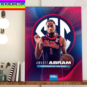 Ole Miss Men Basketball Amaree Abram Freshman Of The Week Home Decor Poster Canvas