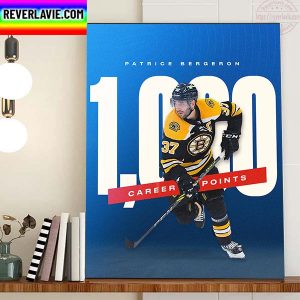 Patrice Bergeron 1000 Career Points With Boston Bruins NHL Home Decor Poster Canvas