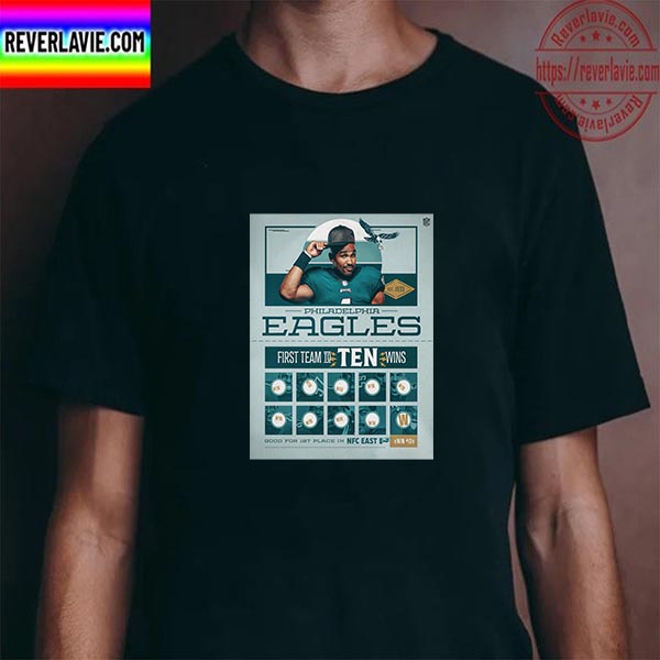 Philadelphia Eagles First NFL Team To 10 Wins Unisex T-Shirt Philadelphia Eagles First NFL Team To 10 Wins Unisex T-Shirt