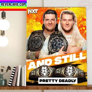 Pretty Deadly Kit Wilson And Elton Prince And Still WWE NXT Tag Team Champions Home Decor Poster Canvas