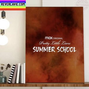 Pretty Little Liars Summer School Home Decor Poster Canvas
