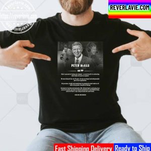 RIP Peter McNab 1952 2022 Thank You For The Everything Unisex T-Shirt