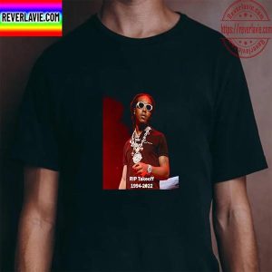 RIP Takeoff 1994 2022 Prayers To The Family Of The Fallen Unisex T-Shirt