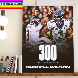 Russell Wilson 300 Passing Touchdowns Home Decor Poster Canvas