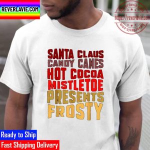 Santa Claus Candy Cane Hot Cocoa Mistletoe Presents Frosty Unisex T-Shirt