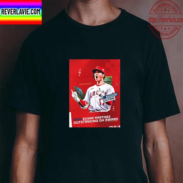 Shohei Ohtani 2022 Edgar Martinez Outstanding DH Award Unisex T-Shirt Shohei Ohtani 2022 Edgar Martinez Outstanding DH Award Unisex T-Shirt